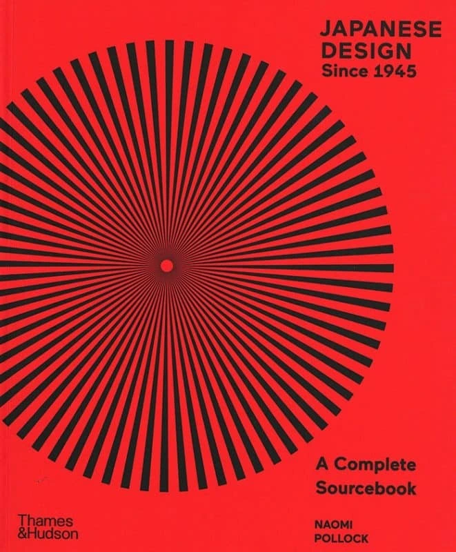 Japanese Design Since 1945: A Complete Sourcebook